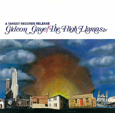 The High Llamas: Gideon Gaye (1994)